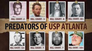7 Most Evil Inmates at USP Atlanta That Are Too Dangerous For America | Full List & Shocking Details