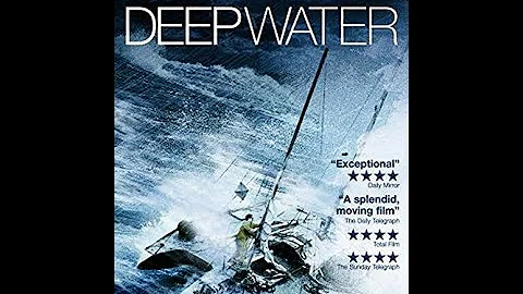 Deep Water (2006) - The Golden Globe Race and Dona...