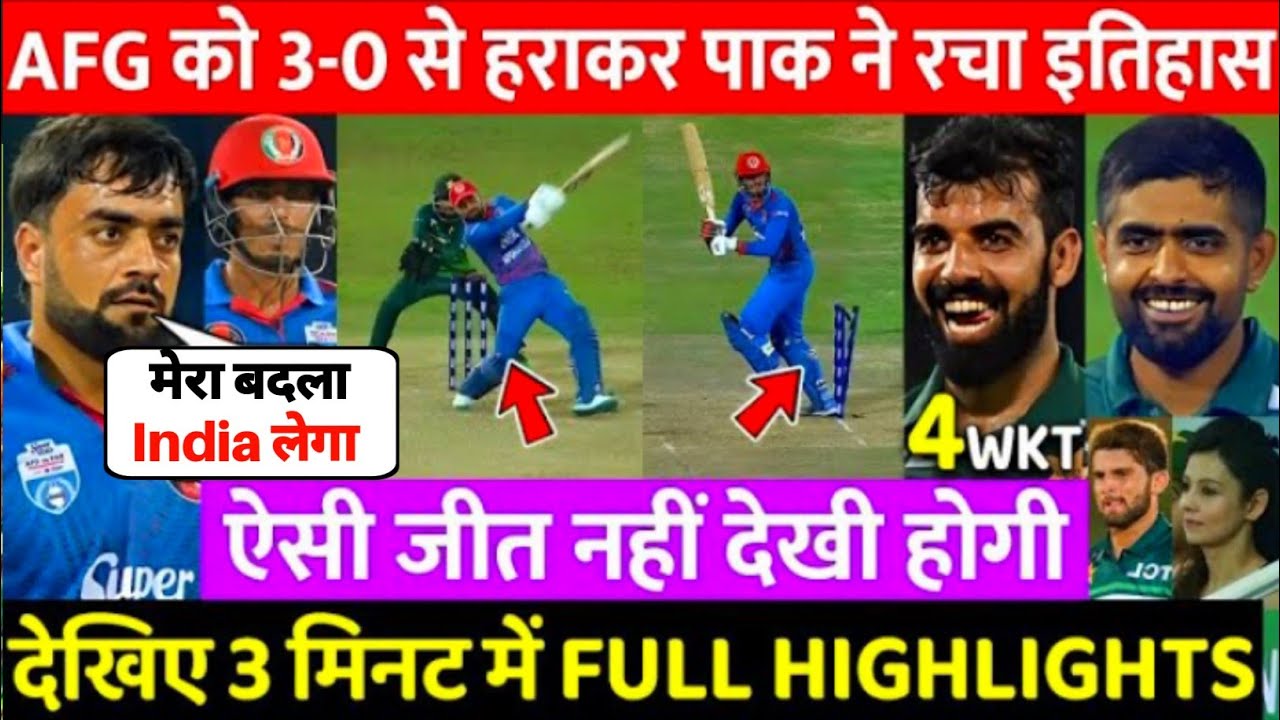 Pakistan Vs Afghanistan 3rd Odi Full Highlights Match | Pak Vs Afg ...