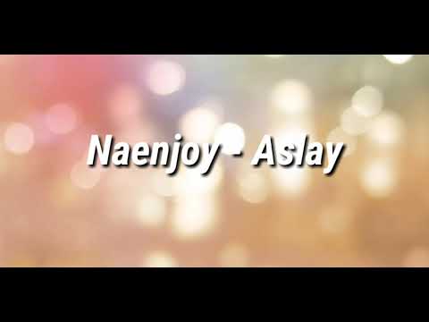 naenjoy---aslay-(lyric-video)