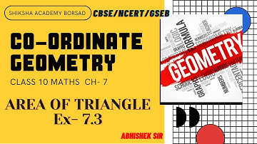 Area of Triangle Coordinate Geometry Exercise 7.3 Class 10 Maths Chapter 7