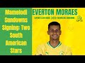Mamelodi Sundowns Signing Two South American Stars!