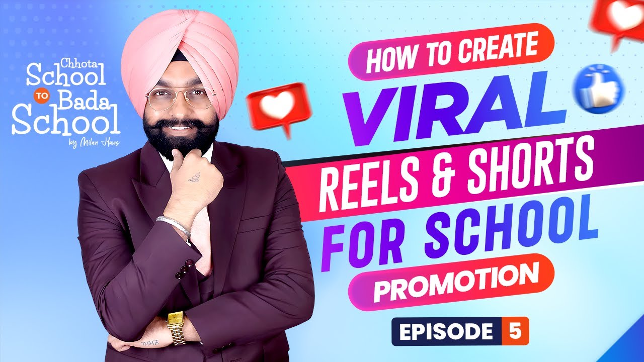 How to create Viral Reels & Shorts for School Promotion | Episode 5 ...