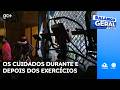 Os cuidados que precisam ser tomados antes, durante e depois dos exercícios | Balanço Geral CE Manhã