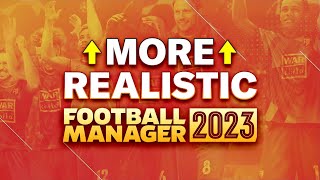 How To Make FM23 More Realistic