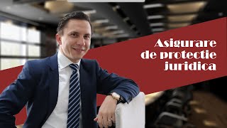 Asigurare De Protecție Juridica.