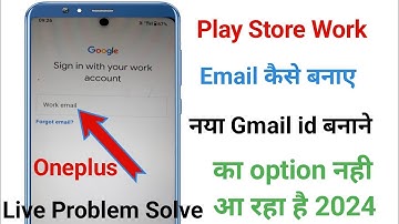Oneplus Play Store work Email ID kaise banaye // sign in with your work account problem