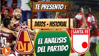 Te presento datos del Tolima vs Santa Fe hoy | Historial, análisis y como vienen los equipos