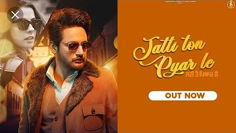 Jatti Ton Pyar Le (Official Video) Sajjan Adeeb | Simar Kaur | New Punjabi Song 2021 | Latest Song