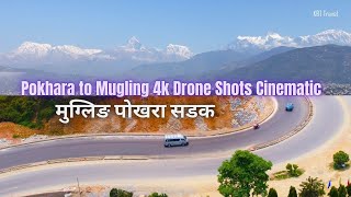 Mugling Pokhara Road 4k Drone Shots Cinematic | Latest construction & Improvement Road_Travel_Nepal