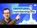 Create  launch a membership site in 2024 stepbystep guide  thinkific tutorial