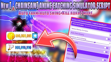 [NEW] Anime Catching Simulator Script | AutoFarm•AutoSwing•KillAura | Hydrogen•Delta•Fluxus•Arceus X