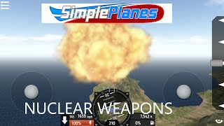 SimplePlanes 1.10: How To Build A Nuke.