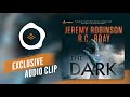 The dark by jeremy robinson  exclusive audio clip  based on the three days of darkness prophecy