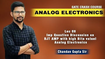 Lec 08 Imp Question Discussion on BJT AMP with high Bita valueI Analog Electronics I EE ECE