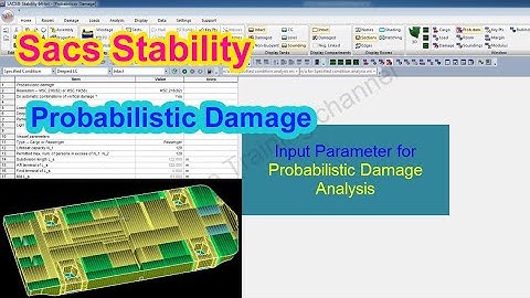 Probabilistic Damage Stability Analysis with SACS Stability - Maxsurf - Moses