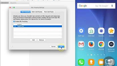 Charles Proxy on Android