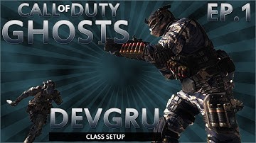Call of Duty:Ghosts- Custom Class Setup-DevGru