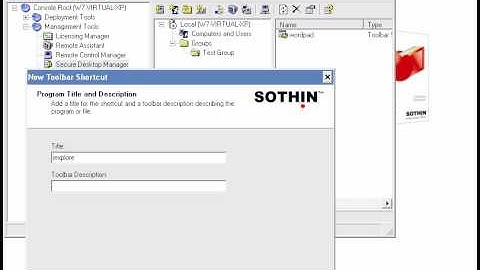 Configuring SoThin Secure Desktop, Part 1