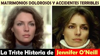 La Vida Y El Triste Final De Jennifer Oneill - Matrimonios Dolorosos Y Accidentes Terribles