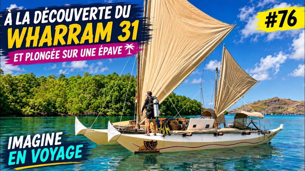 WHARRAM 31 et Plongée sur une épave