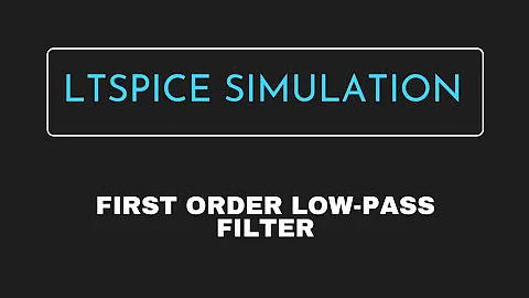 First order Low-pass filter using opamp | Simulation in ltspice | Filters.