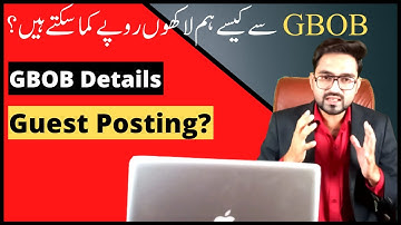 What is GBOB | What is Guest Blog Posting | How To Earn Money From gbob 2024 | Guest Posting & gbob