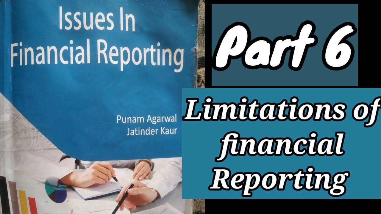 1-6-limitations-of-financial-reporting-issues-in-financial