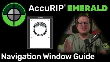 AccuRIP Emerald - Navigation Window Guide
