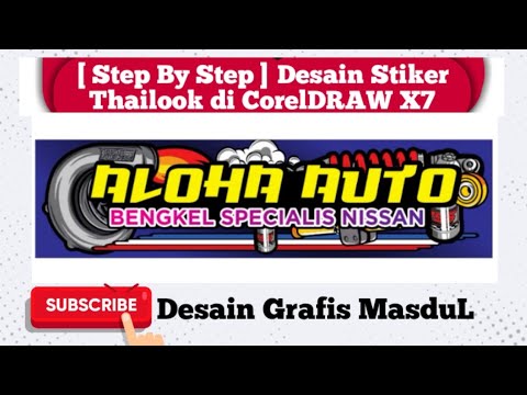 Step By Step DESAIN  STIKER THAILOOK dengan  CorelDRAW  X7  