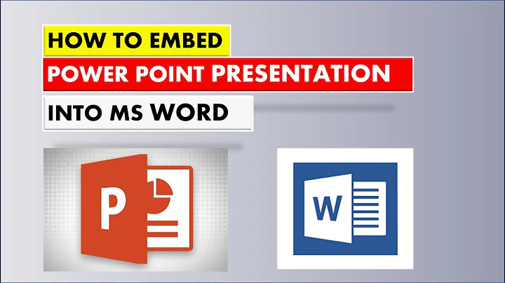 How To Embed PowerPoint Presentation into Microsoft Word
