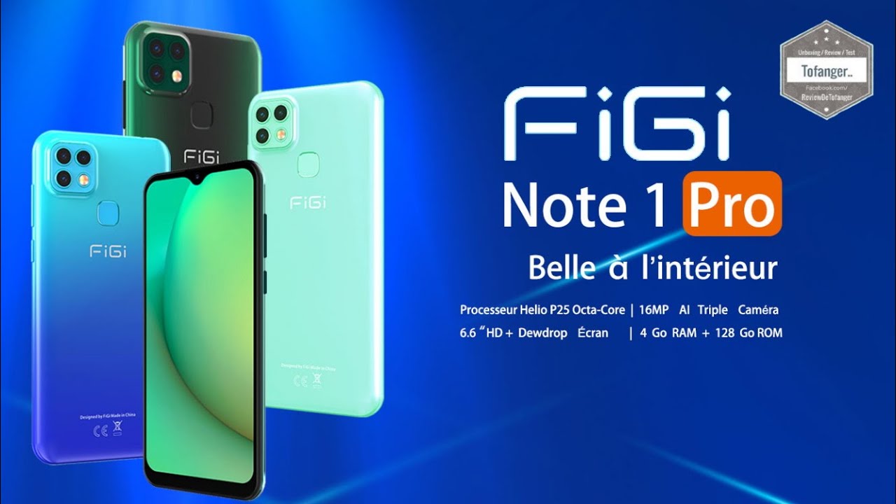 FIGI Note 1 PRO - Smartphone 4G - 4GB Ram 128GB Stockage - Unboxing