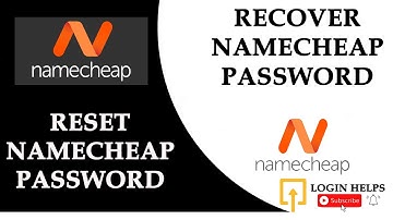 How to Reset NameCheap Password? NameCheap Password Reset | Recover NameCheap Password