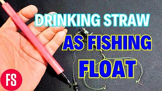 How To Make a Drinking Straw As Fishing Float | Fishing | Fishing Video | DIY Fishing Tackle