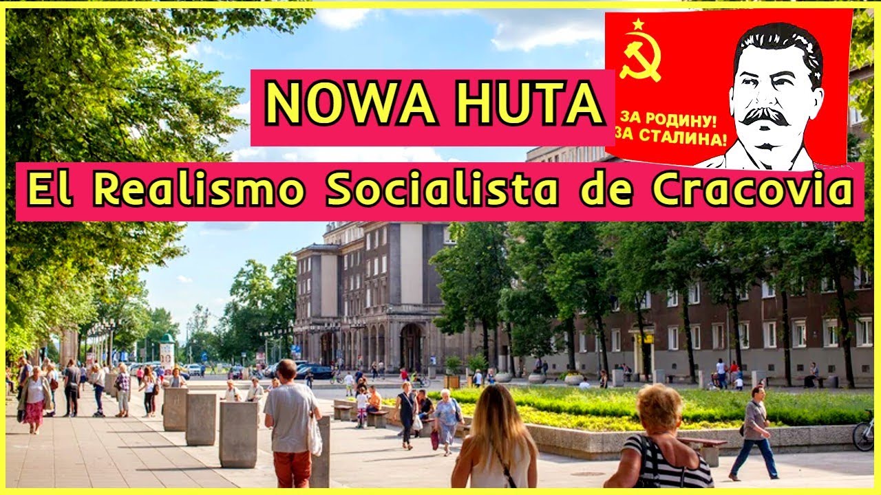 Nowa Huta, Antigua Ciudad Comunista De Cracovia