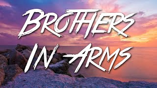 Brothers In Arms - Dire Straits (Lyrics) [HD]