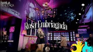 Marília Mendonça  - Rosa Embriagada