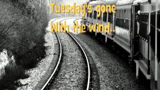 Lynyrd Skynyrd - Tuesday is Gone (with Lyrics) chords