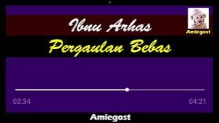 Ibnu Arhas Pergaulan Bebas (Lagu Aceh Jadul) ~Amiegost