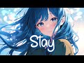 Nightcore Stay Zedd Alessia Cara Lyrics mp3
