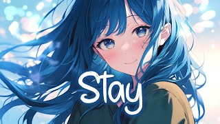nightcore Stay  Zedd Alessia Cara  s