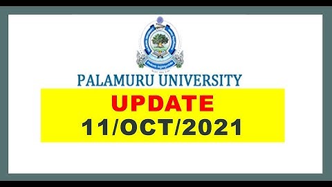 Palamuru University Updates || 11/oct/2021 || (B.A/B.COM/B.Sc) || palamuru  Exam Notification