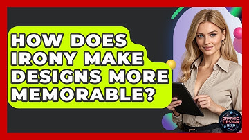 How Does Irony Make Designs More Memorable? - Graphic Design Nerd