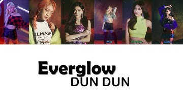 EVERGLOW - "DUN DUN" (Color Coded Lyrics Eng/Rom/Han)