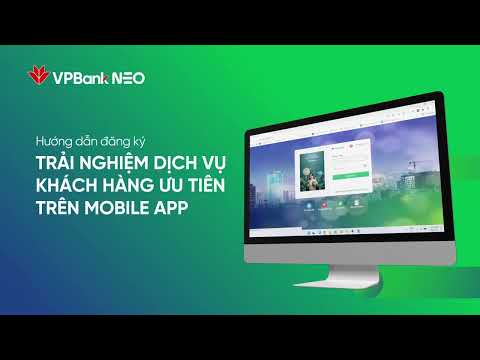 Video Hướng dẫn đăng ký trải nghiệm dịch vụ khách hàng ưu... - youtube