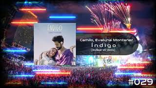 Camilo, Evaluna Montaner - Índigo (RoyBeat VIP Remix)