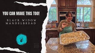 You Can Make This Too Series: Black Widow Mandelbread