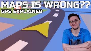 Why Google Maps is WRONG (sometimes) - GPS Explained