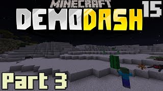 Minecraft Demo Dash 15: Mob Hunter Part 3- Revenge