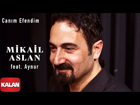 Mikail Aslan  - Canım Efendim (Feat.Aynur) I Maya © 2000 Kalan Müzik